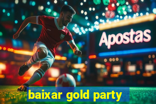 baixar gold party - slots